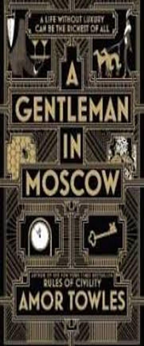 GENTLEMAN IN MOSCOW, A