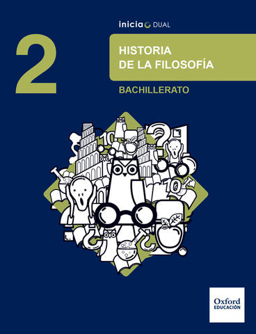 HISTORIA DE LA FILOSOFIA 2 Bach Inicia Dual