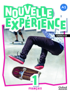 NOUVELLE EXPERIENCE 1 Cahier dExercices
