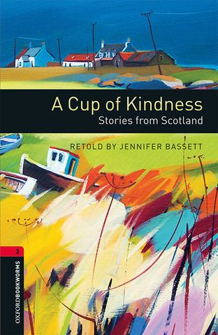 CUP OF KINDNESS Stories from Scotland + MP3 - OBL 3
