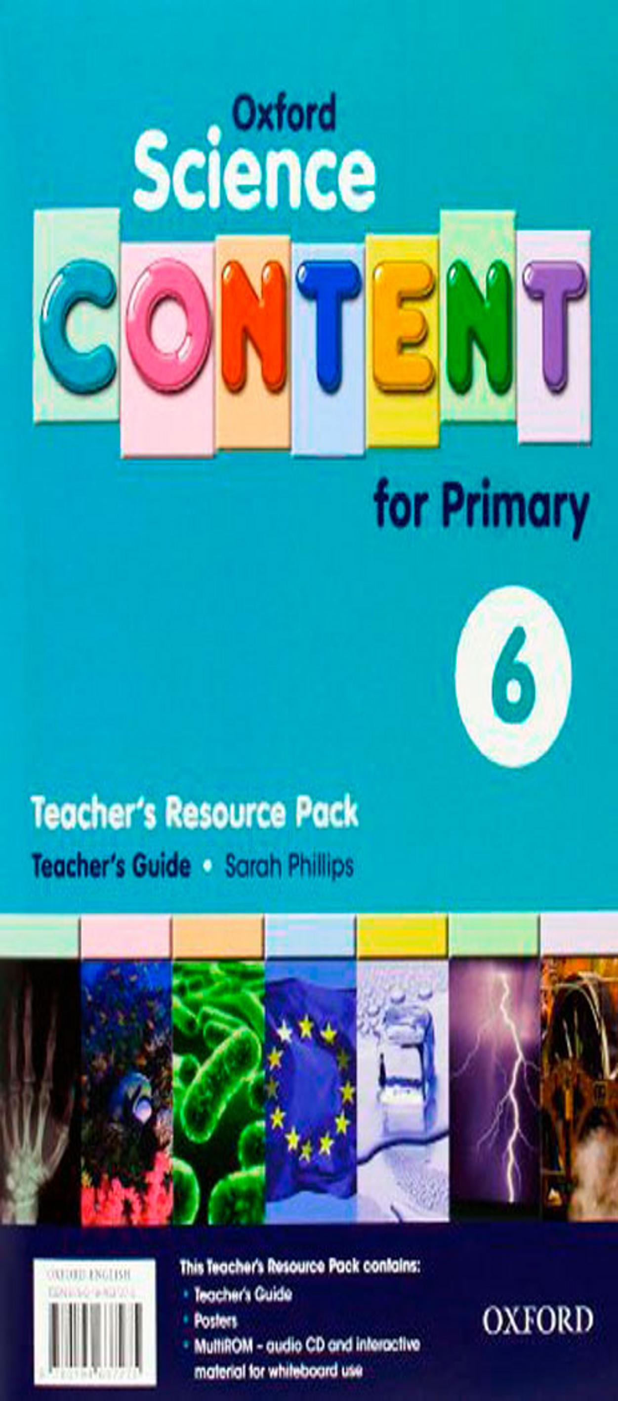 OXFORD SCIENCE CONTENT FOR PRIMARY 6 Teachers Resource Pack