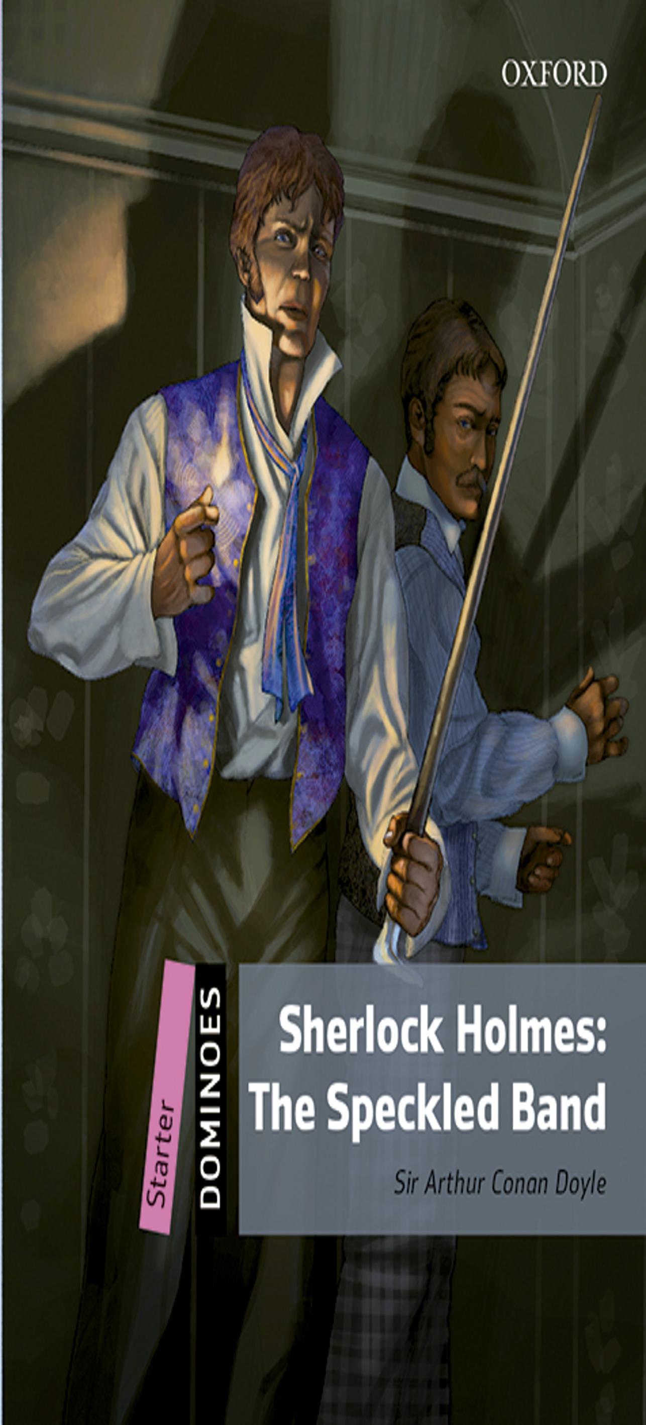 SHERLOCK HOLMES AND THE SPECKLED BAND + MP3 - Dominoes Starter