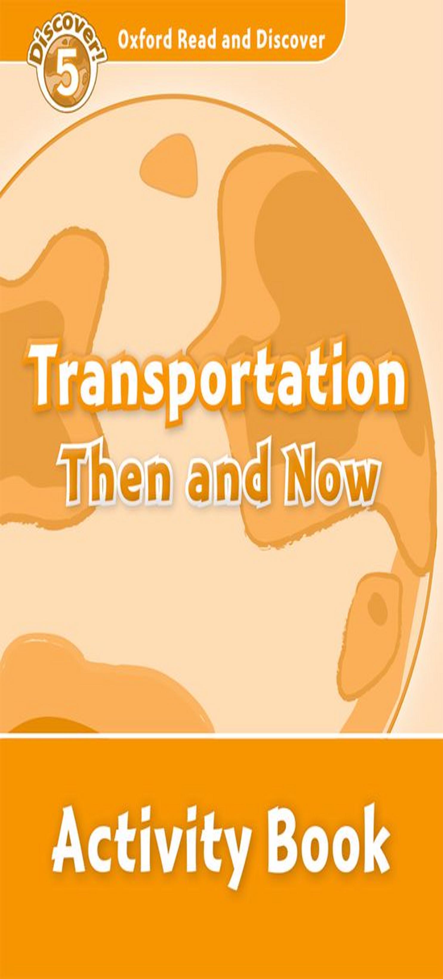 TRANSPORTATION THEN & NOW Activity Book - ORAD 5