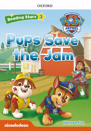PUPS SAVE THE JAM +MP3 - Reading Stars 3