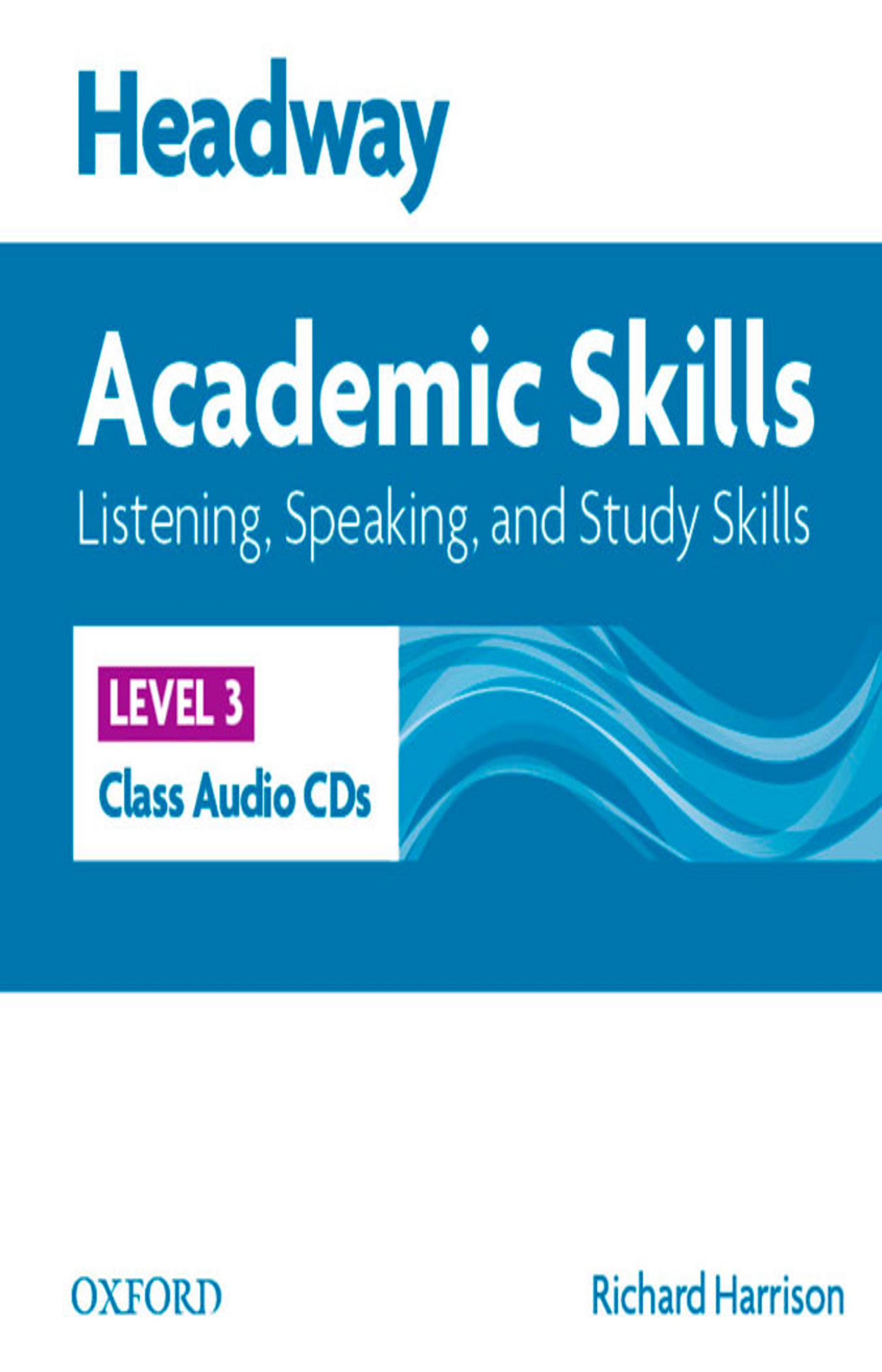HEADWAY ACADEMIC SKILLS 3 LISTENING & SPEAKING Class CD