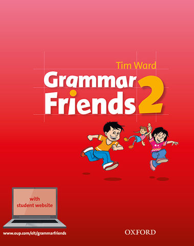 GRAMMAR FRIENDS 2 + Student Website