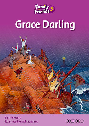 GRACE DARLING - Family and Friends Level 5