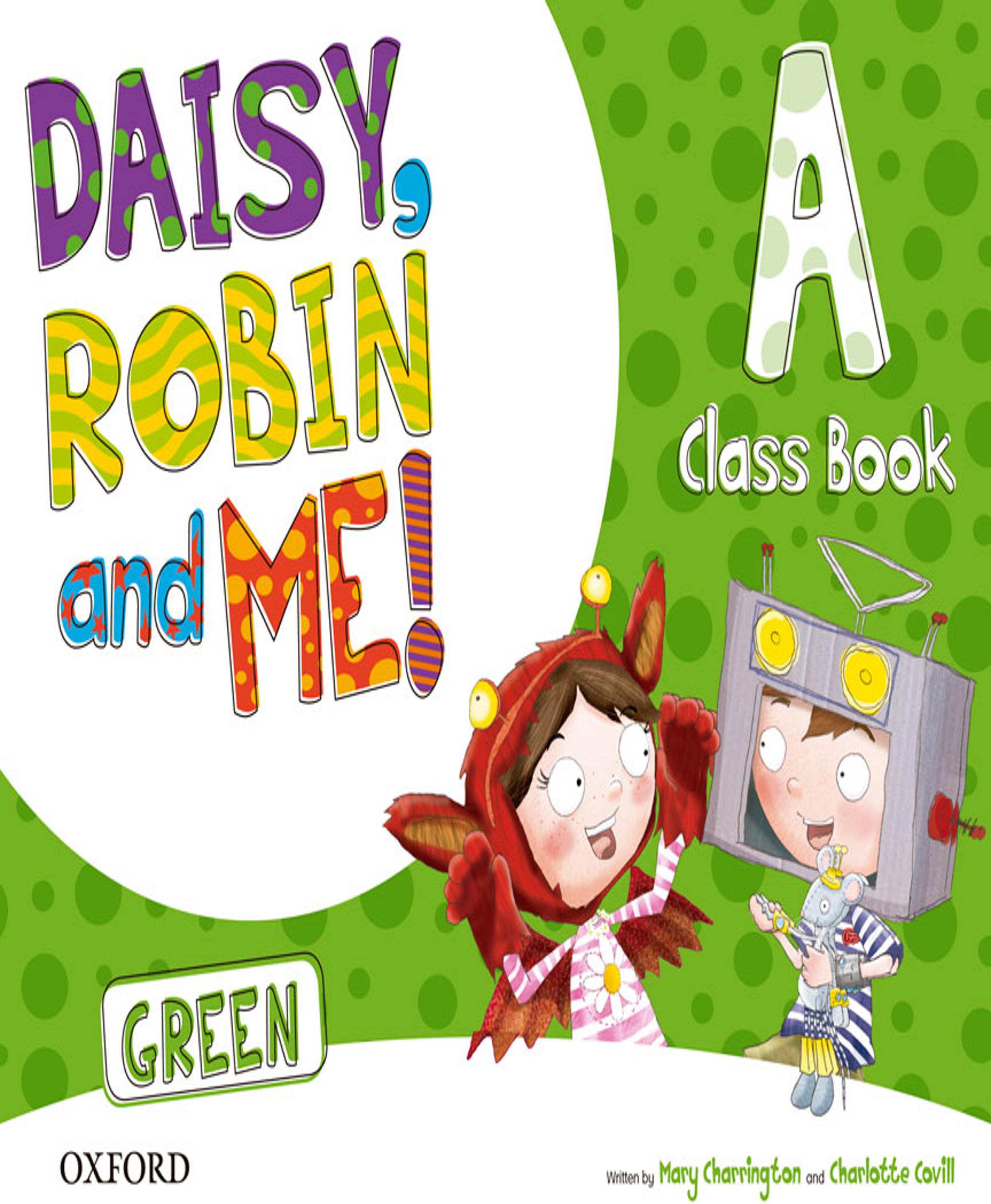 DAISY, ROBIN & ME! Green A SB + Songs CD