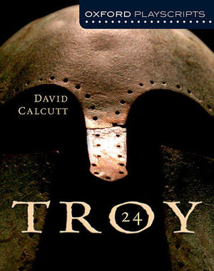 OXFORD PLAYSCRIPTS: TROY