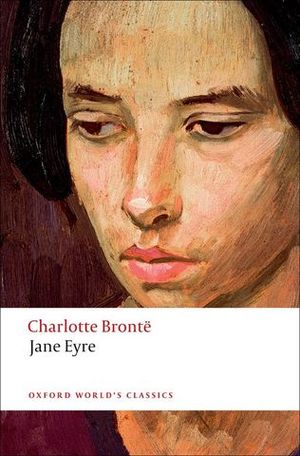 JANE EYRE - Oxford Worlds Classics