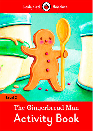 GINGERBREAD MAN, THE  WB - Ladybird Readers 2