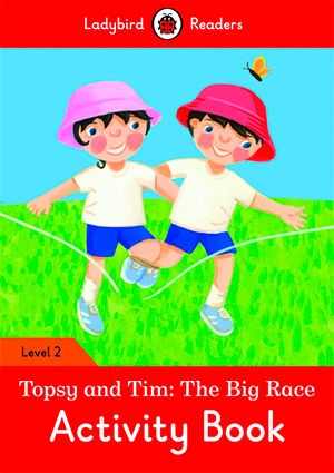 TOPSY AND TIM: THE BIG RACEWB - Ladybird Readers 2