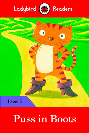PUSS IN BOOTS - Ladybird Readers Level 3