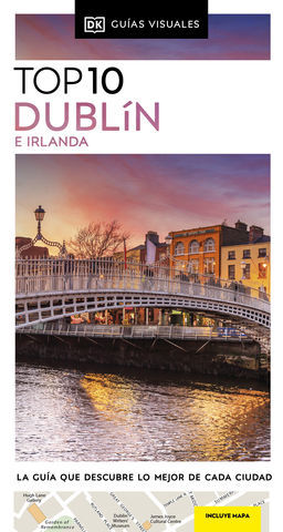 DUBLIN E IRLANDA TOP 10  2024