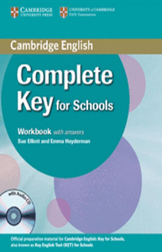 COMPLETE KEY FOR SCHOOLS WB with answers + CD  (KET)