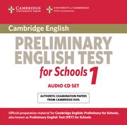CAMBRIDGE PET FOR SCHOOLS 1 CDs