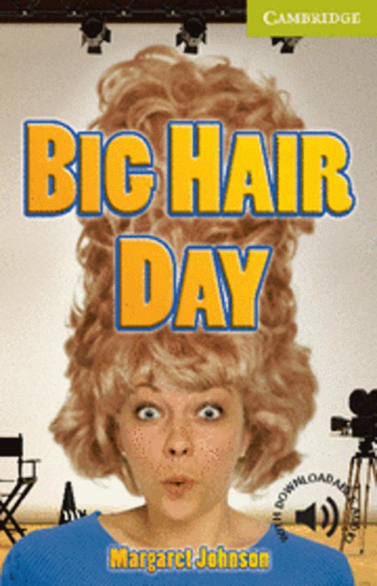 BIG HAIR DAY - CER 1
