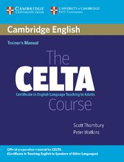 CELTA COURSE TRAINERS MANUAL, THE
