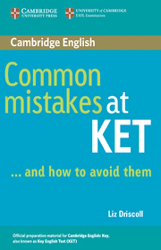 COMMON MISTAKES AT KET and how to avoid them