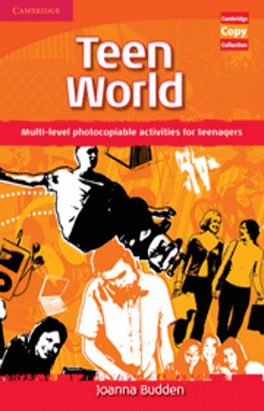 TEEN WORLD - Multi-level Photocopiable Activities Teenagers Copy Col