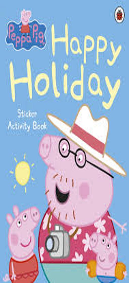 HAPPY HOLIDAY with Stickers - Peppa Pig