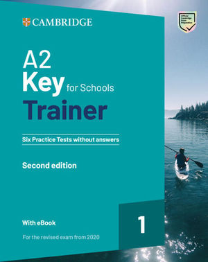 A2 KEY FOR SCHOOLS (KET) TRAINER 1 SB + Audio + eBook Ed 2020