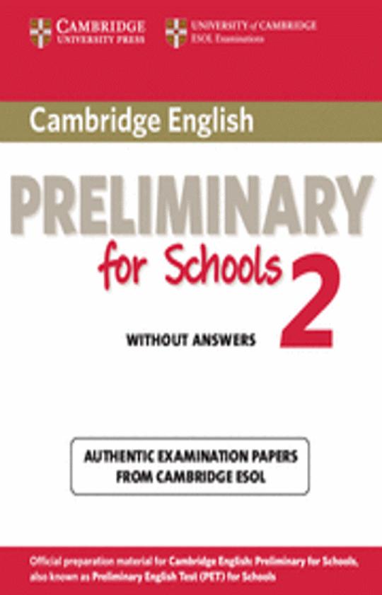 CAMBRIDGE PET FOR SCHOOLS 2 SB Examination Papers
