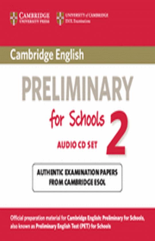 CAMBRIDGE PET FOR SCHOOLS 2  CDs (2) Exam Papers
