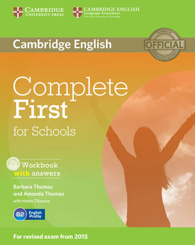 COMPLETE FIRST FOR SCHOOLS (FCE) WB with answers + CD Ed Rev 2015