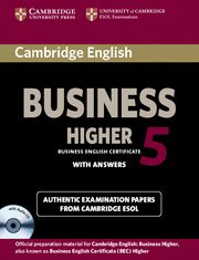 CAMB BUSINESS 5 HIGER  BEC Practice Tests + Answers + CD