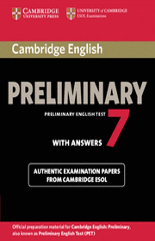 CAMBRIDGE PET 7 SB with answers Examination Papers