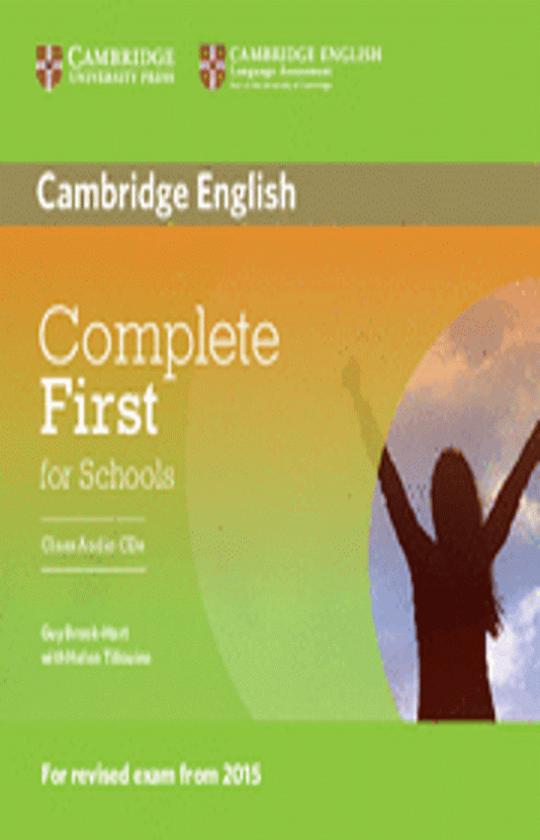 COMPLETE FIRST FOR SCHOOLS (FCE) CD Ed Revised 2015