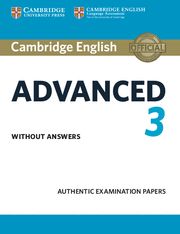 CAMBRIDGE ADVANCED (CAE) 3 SB Exam Papers - Updated Exam Ed 2015