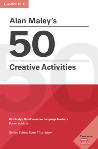 50 CREATIVE ACTIVITIES - Camb Handbooks 4 Language Teachers Pocket Ed