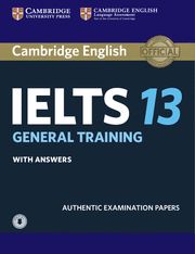 IELTS 13 GENERAL TRAINING SB with Answers + Audio