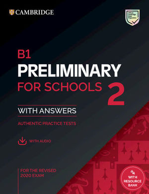 B1 PRELIMINARY FOR SCHOOLS 2 WITH ANSWER + AUDIO