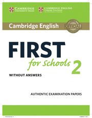 CAMB FIRST FOR SCHOOLS 2 SB Exam Papers - Upd Exa 2015