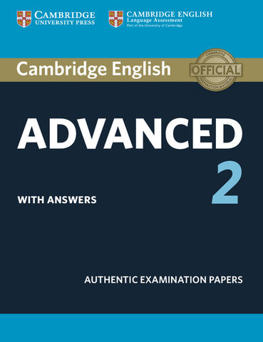CAMBRIDGE ADVANCED (CAE) 2 SB with Answers Exam Papers - Upd Exa 2015