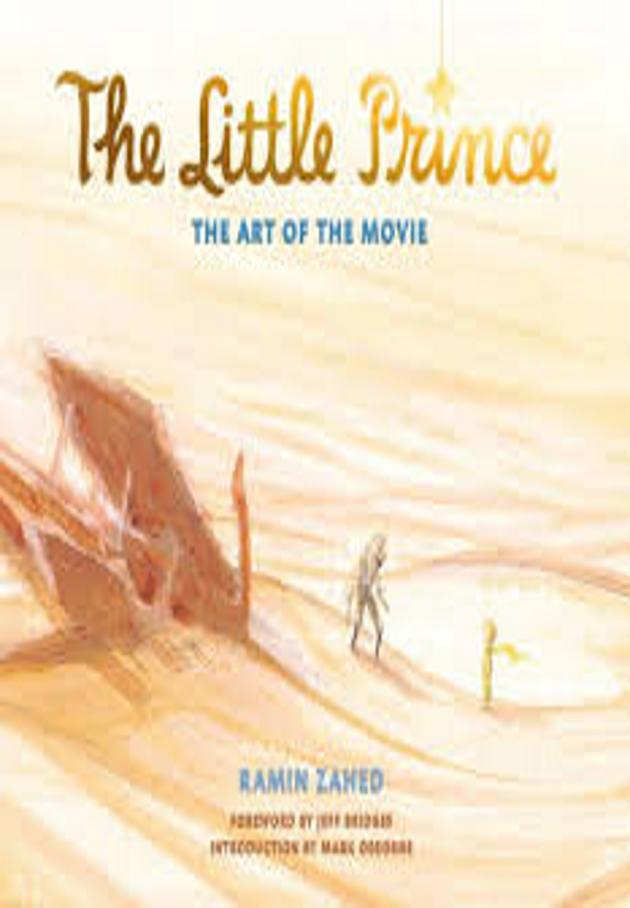 LITTLE PRINCE, THE: THE ART OF THE MOVIE