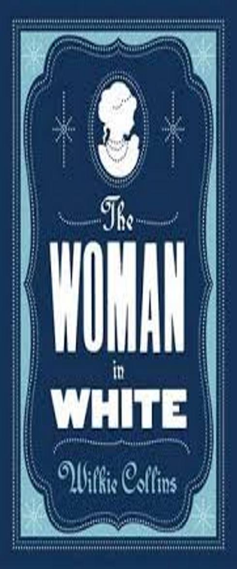 WOMAN IN WHITE, THE