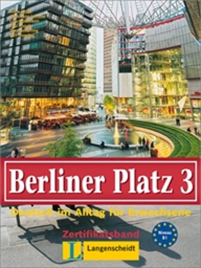 BERLINER PLATZ 3 Lehrbuch und Arbeitsbuch Pack CD
