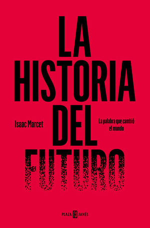 HISTORIA DEL FUTURO, LA