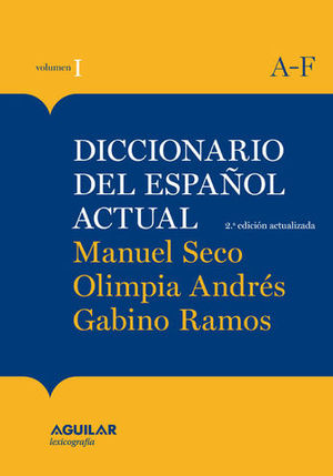 DICC ESPAOL ACTUAL  A-F  Vol. 1  2  Ed.  Actualizada