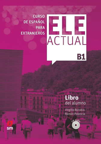 ELE ACTUAL B1 Libro Alumno + CD Ed.2019