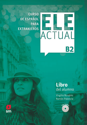 ELE ACTUAL B2 Libro Alumno + CD Ed.2019