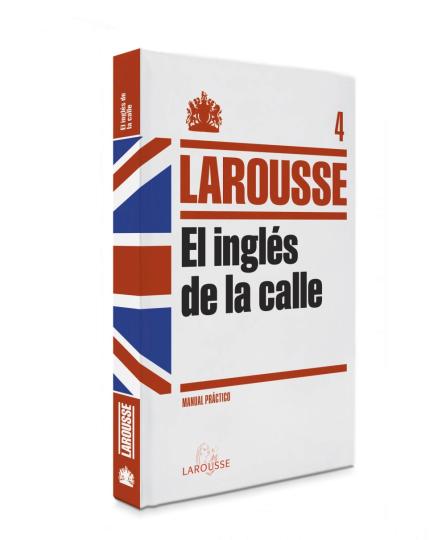 INGLS DE LA CALLE , EL - Manual Prctico Ingls