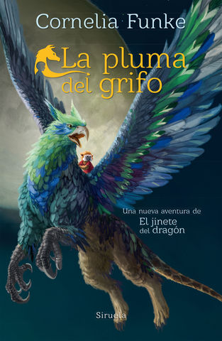 PLUMA DEL GRIFO, LA la nueva aventura de jinete del dragon