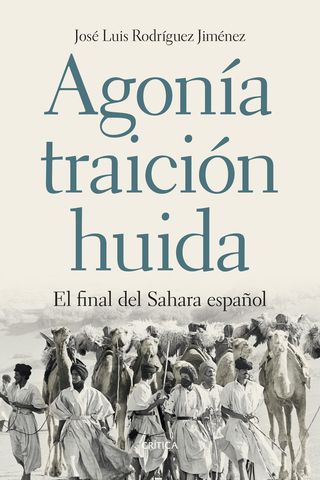 AGONIA TRAICION HUIDA EL FINAL DEL SAHARA ESPAOL