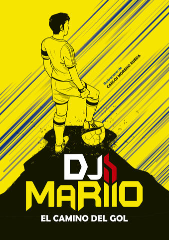 CAMINO DEL GOL, EL DJ MARIO