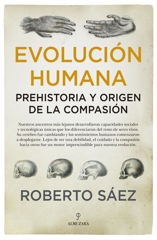 EVOLUCION HUMANA PREHISTORIA Y ORIGEN DE LA COMPASION